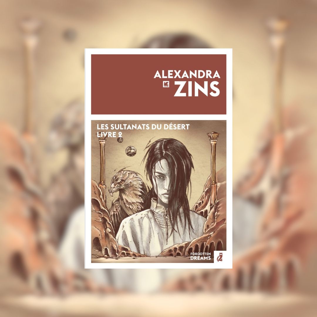 Les Sultanats du désert. Livre 2
